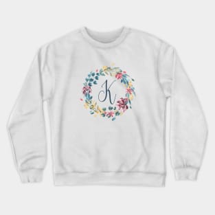 Floral Monogram K Colorful Full Blooms Crewneck Sweatshirt